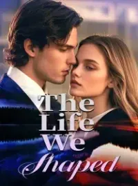 The Life We Shaped