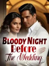 Bloody Night Before The Wedding