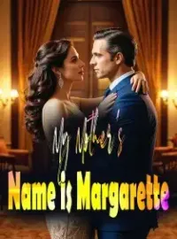 My Mother’s Name is Margarette