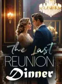 The Last Reunion Dinner