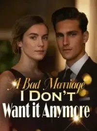 A Bad Marriage, I Don’t Want it Anymore!