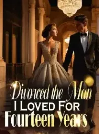 Divorced the Man I Loved For Fourteen Years