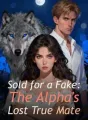 Sold for a Fake: The Alpha's Lost True Mate cover