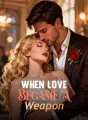 When Love Became A Weapon cover