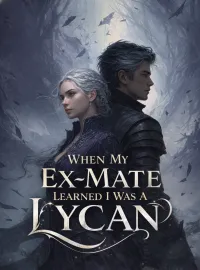 When My Ex-Mate Learned I Was a Lycan