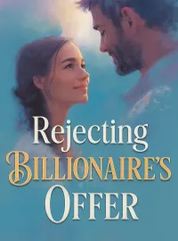Rejecting Billionaire's Offer