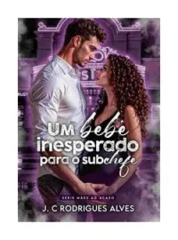 Um Bebê Inesperado para o Subchefe