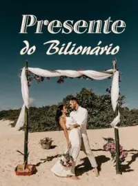 Presente do Bilionário