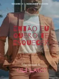 Então Eu Quero Te Esquecer