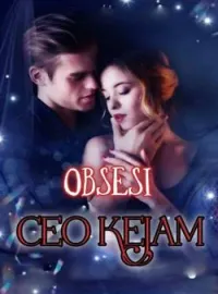 Obsesi CEO Kejam