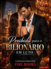 Proibida para o Bilionário em Luto