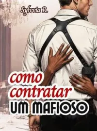 Como Contratar um Mafioso
