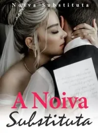 A Noiva Substituta