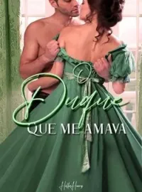 O Duque que me amava