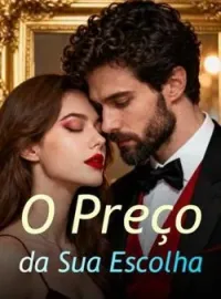O Preço da Sua Escolha