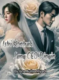Istri Kontrak Sang CEO Dingin
