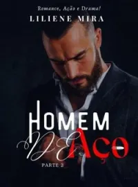 HOMEM DE AÇO - Parte 2