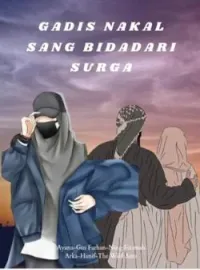 Gadis Nakal Sang Bidadari Surga
