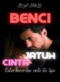 Benci Jatuh Cinta