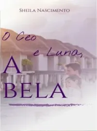 O Ceo e Luna, a bela