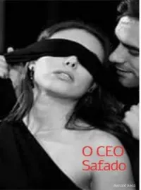 O CEO Safado