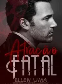 Atração fatal !
