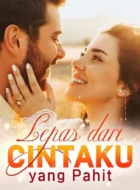 Lepas dari Cintaku yang Pahit