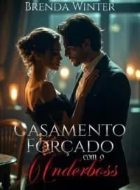 Casamento Forçado com o Underboss