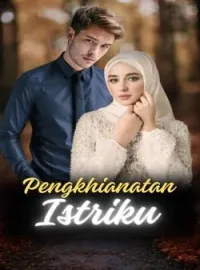 Pengkhianatan Istriku