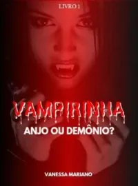 Vampirinha Anjo ou Demônio?
