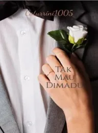 TAK MAU DIMADU
