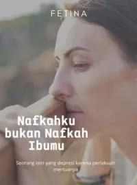 Nafkahku Bukan Nafkah Ibumu