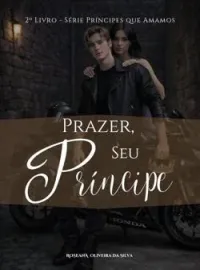 Prazer, seu Príncipe
