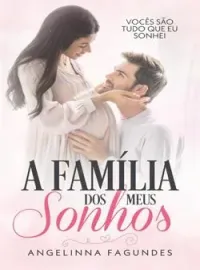 A Família dos meus Sonhos