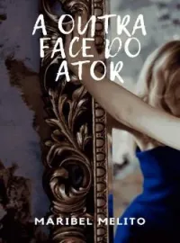 A Outra Face Do Ator