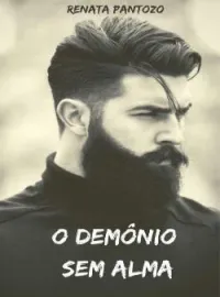 O DEMÔNIO SEM ALMA