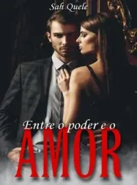 Entre e o Poder e o Amor