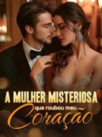 A mulher misteriosa que roubou meu coração