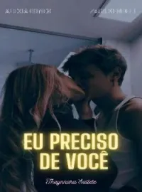 Eu preciso de você