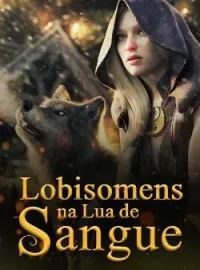 Lobisomens na Lua de Sangue