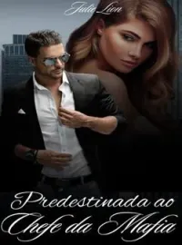 Predestinada ao chefe da máfia 