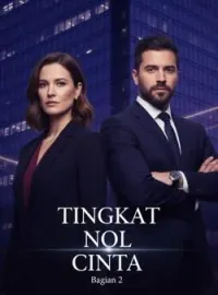 Tingkat Nol Cinta, Bagian 2