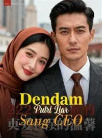 Dendam Putri Liar Sang CEO