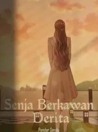 Senja Berkawan Derita