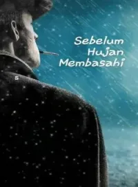 Sebelum Hujan Membasahi