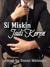Si Miskin Jadi Keren