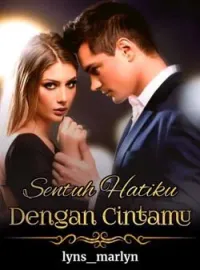 SENTUH HATIKU DENGAN CINTAMU