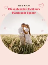 Dinikahi Calon Kakak Ipar