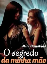 O segredo da minha mae