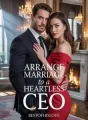 Arrange Marriage to a Heartless CEO cover
